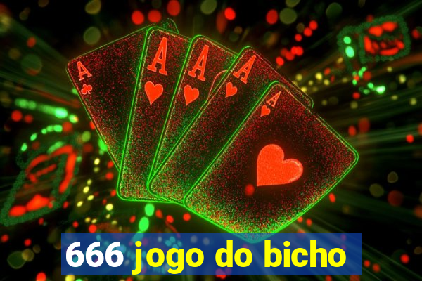666 jogo do bicho
